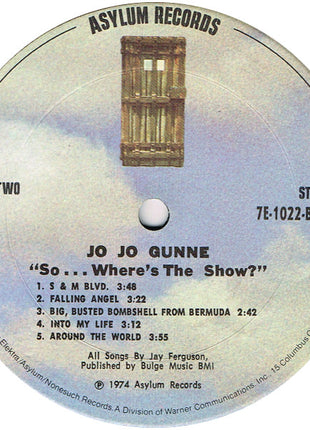 Jo Jo Gunne : "So...Where's The Show?" (LP, Album, Emb)