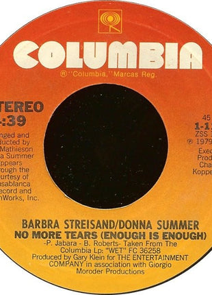 Barbra Streisand / Donna Summer : No More Tears (Enough Is Enough) (7", Single, Styrene)