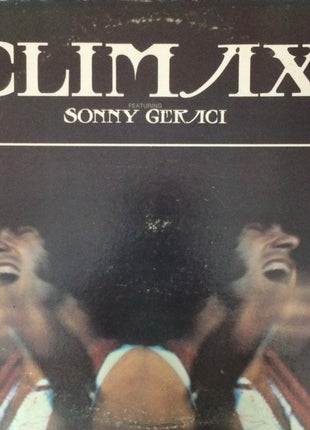 Climax (6) Featuring Sonny Geraci : Climax Featuring Sonny Geraci (LP, Album, Club)