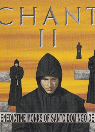 The Benedictine Monks Of Santo Domingo De Silos* : Chant II (CD, Album, RM)