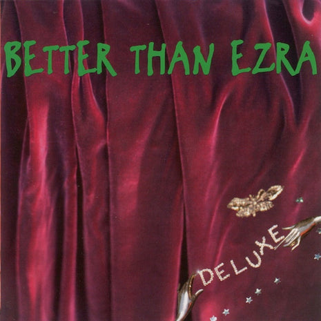 Better Than Ezra : Deluxe (CD, Album, RE)