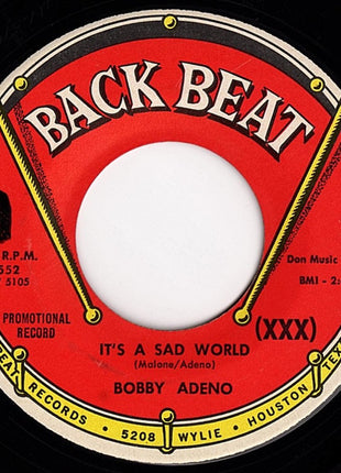 Bobby Adeno : It's A Sad World (7", Promo)