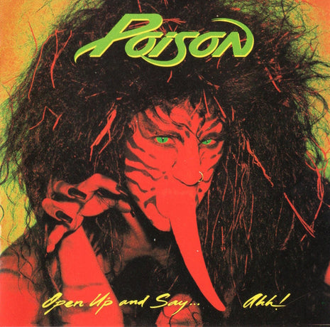 Poison (3) : Open Up And Say.... Ahh! (CD, Album, Club, Col)