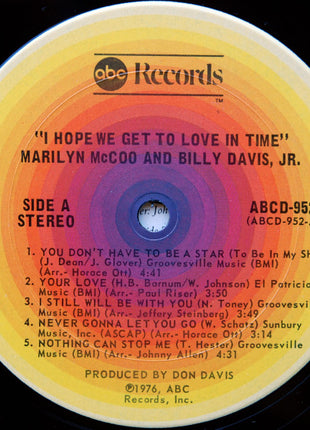 Marilyn McCoo & Billy Davis Jr. : I Hope We Get To Love In Time (LP, Album, Pit)