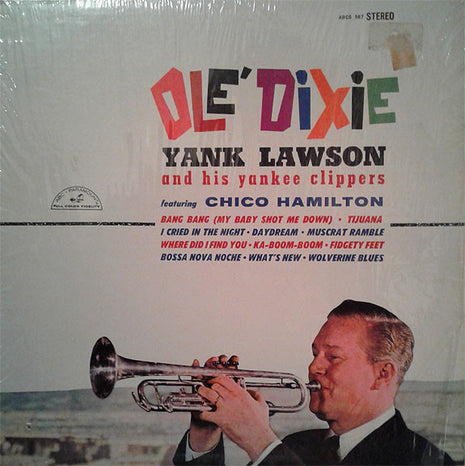 Yank Lawson And His Yankee Clippers Featuring Chico Hamilton : Olé Dixie (LP, Album)