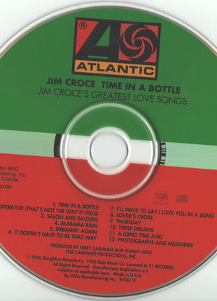 Jim Croce : Time In A Bottle Jim Croce's Greatest Love Songs (CD, Comp, Club, RE, RM)