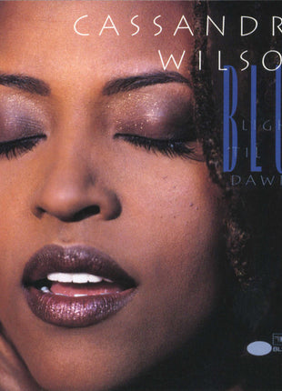 Cassandra Wilson : Blue Light 'Til Dawn (CD, Album, Club, RE)