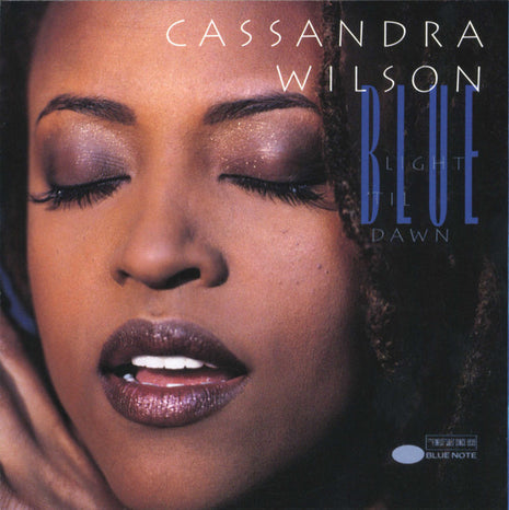 Cassandra Wilson : Blue Light 'Til Dawn (CD, Album, Club, RE)