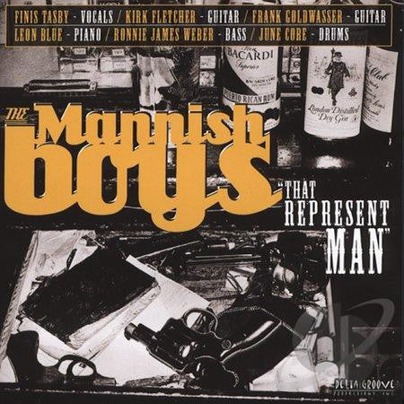The Mannish Boys (2) : "That Represent Man" (CD, Album)