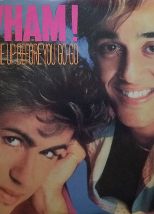 Wham! : Wake Me Up Before You Go-Go (7", Single, Styrene, Pit)