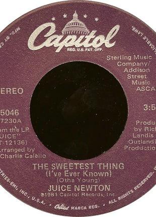 Juice Newton : The Sweetest Thing (I've Ever Known) (7", Single, Win)