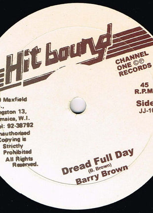 Barry Brown / Al Campbell : Dread Full Day / Dance Hall Style (10", RP)
