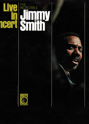 Jimmy Smith : Live In Concert - The Incredible Jimmy Smith (LP, Album, Mono)