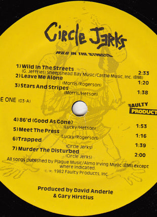 Circle Jerks : Wild In The Streets (LP, Album)