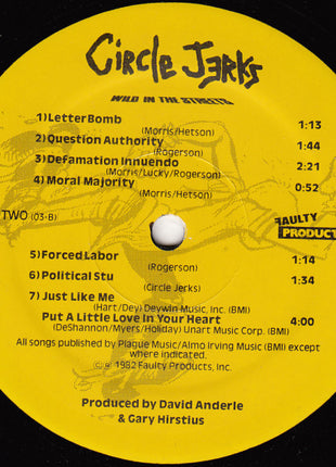Circle Jerks : Wild In The Streets (LP, Album)