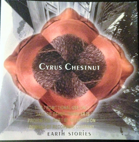 Cyrus Chestnut : Earth Stories (CD, Album, Promo)