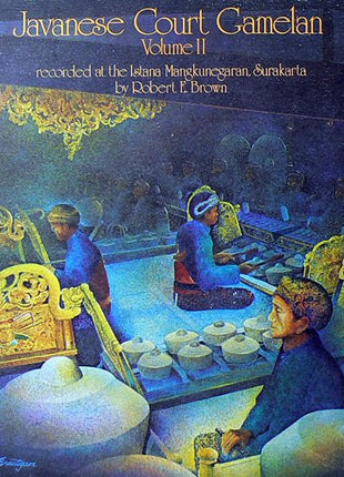 Gamelan Kya Kanyut Mesem / Gamelan Kyai Udan Arum : Javanese Court Gamelan Volume II (LP, Album)