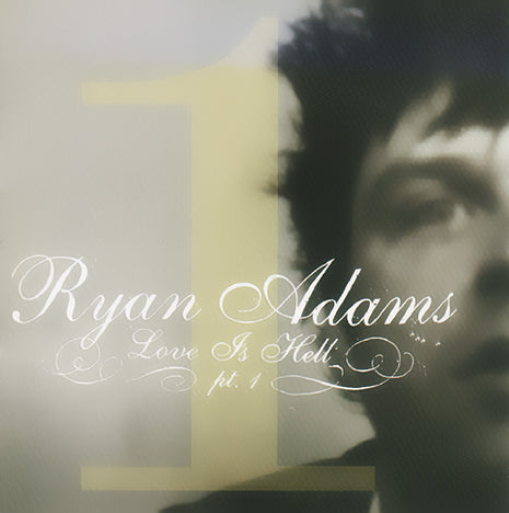 Ryan Adams : Love Is Hell Pt. 1 (CD, EP)