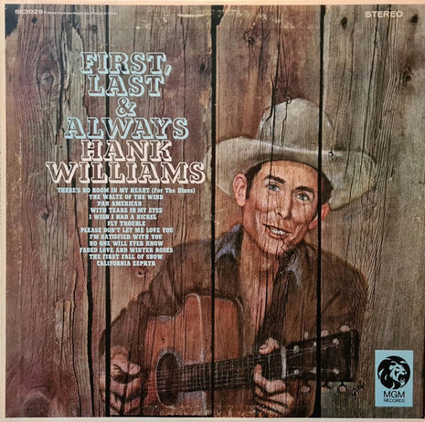 Hank Williams : First, Last & Always (LP, Comp, RE)