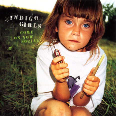 Indigo Girls : Come On Now Social (CD, Album)