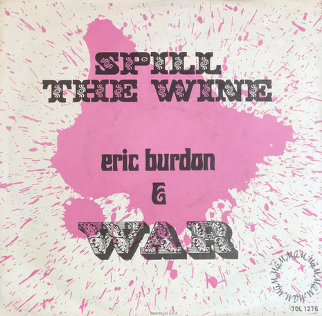 Eric Burdon & War : Spill The Wine / Magic Mountain (7", Single)