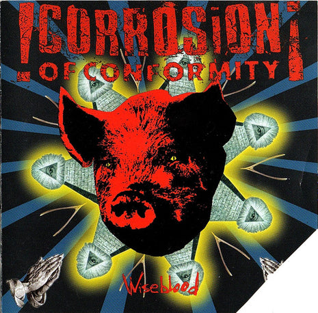 Corrosion Of Conformity : Wiseblood (CD, Album, Son)