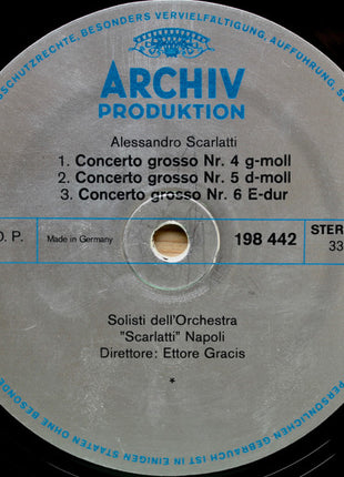 Alessandro Scarlatti, Solisti Dell'Orchestra "Scarlatti" Napoli, Ettore Gracis : 6 Concerti Grossi  (LP, RE)