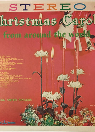 Gregg Smith Singers : Christmas Carols From Around The World (LP, Album)