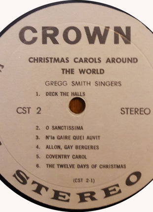 Gregg Smith Singers : Christmas Carols From Around The World (LP, Album)