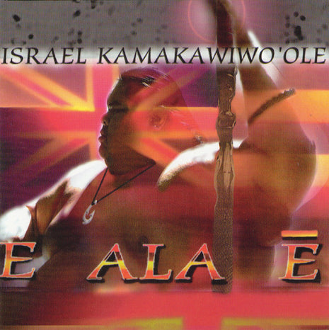 Israel Kamakawiwo'ole : E Ala Ē (CD, Album)