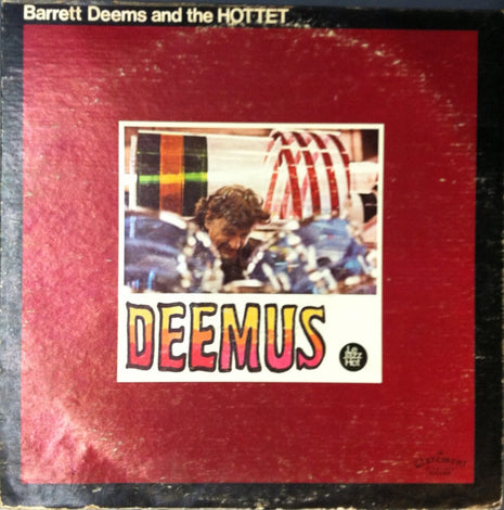 Barrett Deems Hottet : Deemus (LP)
