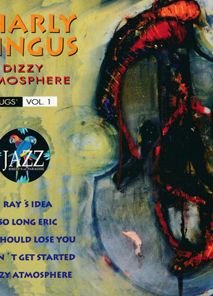 Charly Mingus* : Dizzy Atmosphere Slugs' Vol. 1 (CD, Unofficial)