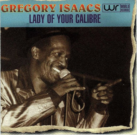 Gregory Isaacs : Lady Of Your Calibre (CD, Album)