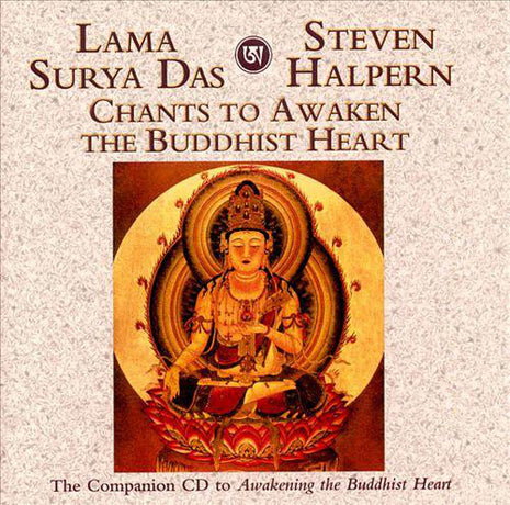 Lama Surya Das, Steven Halpern : Chants To Awaken The Buddhist Heart (CD, Album)
