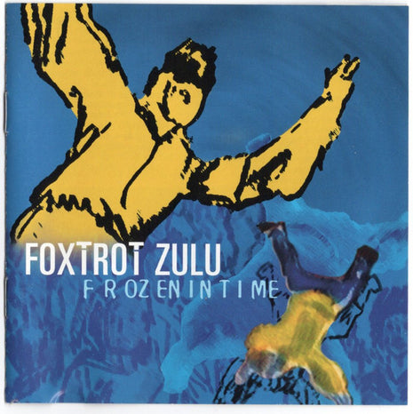 Foxtrot Zulu : Frozen in Time (CD, Album)