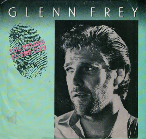 Glenn Frey : You Belong To The City (7", Glo)