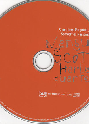 Mansur Scott Harlem Quartet : Sometimes Forgotten, Sometimes Remembered (CD, Album)