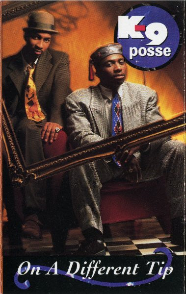 K-9 Posse : On A Different Tip (Cass, Album, Tar)