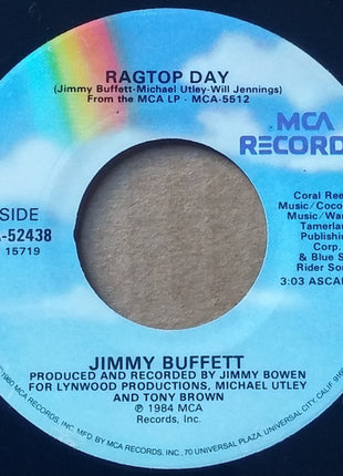 Jimmy Buffett : When The Wild Life Betrays Me / Ragtop Day (7", Single)