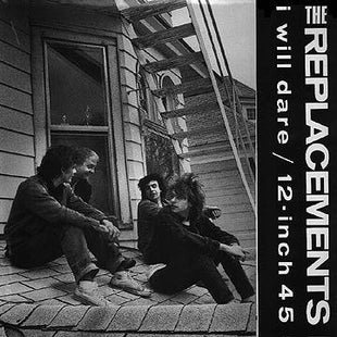The Replacements : I Will Dare (12", Single)