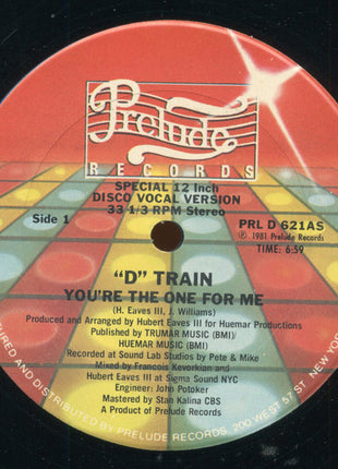 D-Train : You're The One For Me (12", S/Edition)