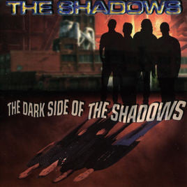 The Shadows (7) : The Dark Side Of The Shadows (CD, Album)