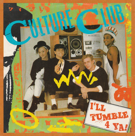 Culture Club : I'll Tumble 4 Ya! (7", Single, Styrene, Pit)