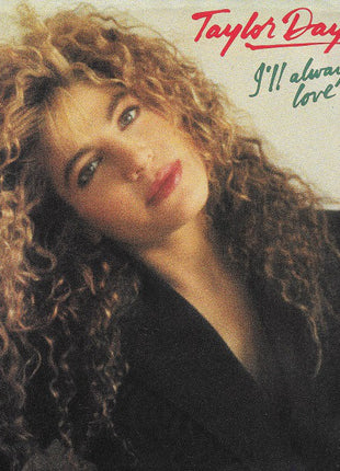 Taylor Dayne : I'll Always Love You (7", Single)