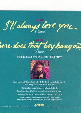 Taylor Dayne : I'll Always Love You (7", Single)