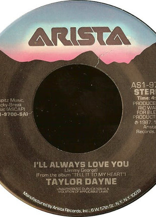 Taylor Dayne : I'll Always Love You (7", Single)