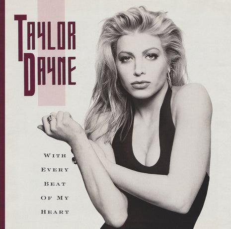 Taylor Dayne : With Every Beat Of My Heart (7", Single)