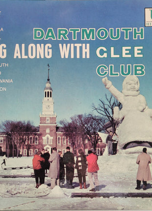 Dartmouth College Glee Club : Sing Along With Dartmouth Glee Club (LP)