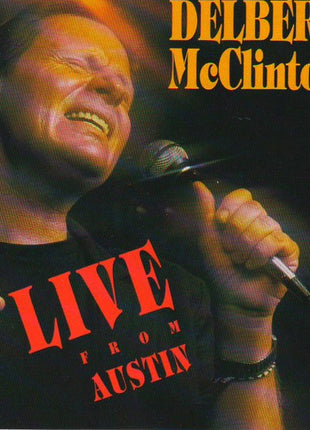 Delbert McClinton : Live From Austin (CD, Album, Club, RE)