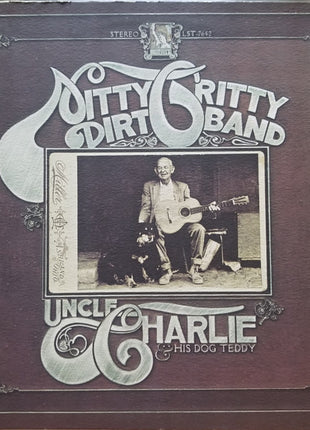 Nitty Gritty Dirt Band : Uncle Charlie & His Dog Teddy (LP, Album)